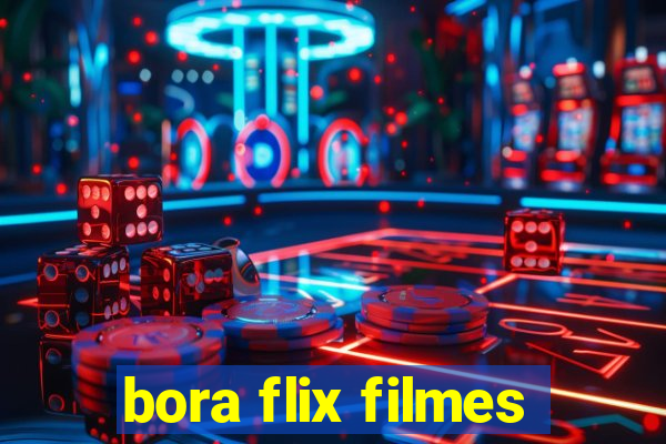 bora flix filmes